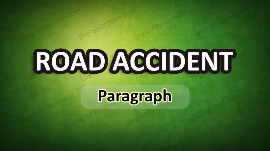 ROAD ACCIDENT paragraph