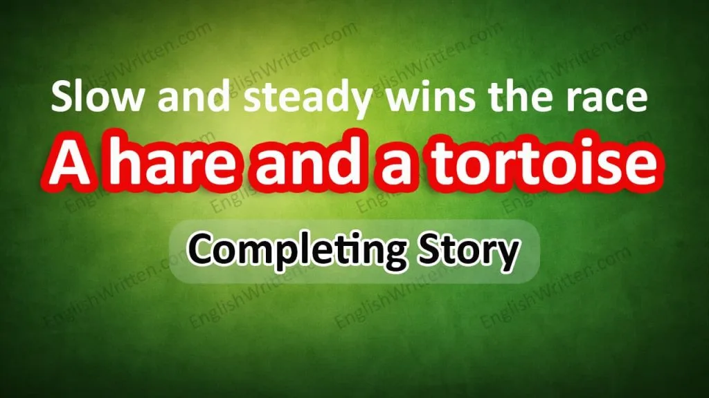 Slow and steady wins the race story