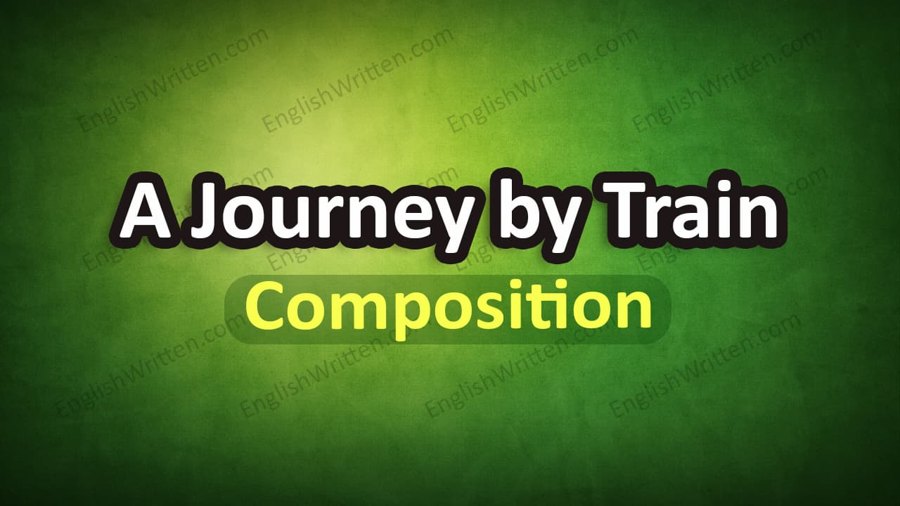 A Journey by Train Composition
