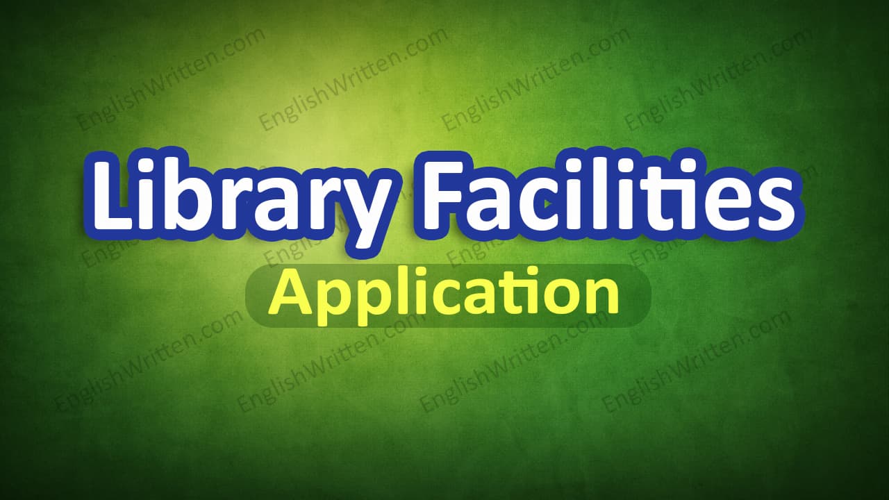 Application for increasing Library Facilities