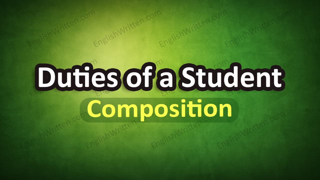 Duties of a Student Composition