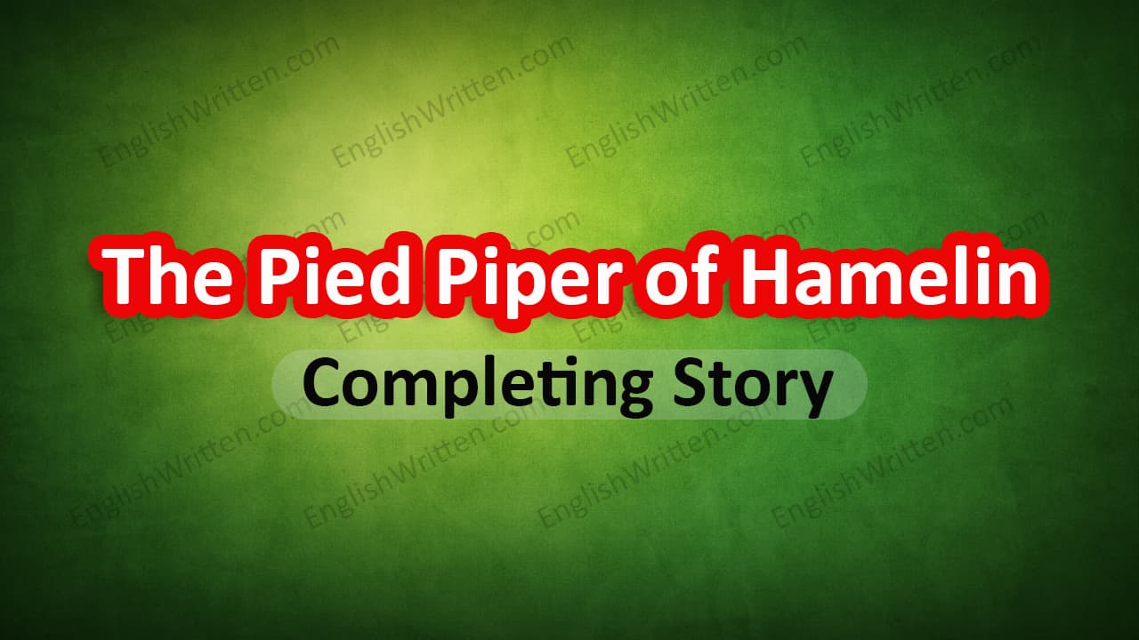 The Pied Piper of Hamelin Completing Story