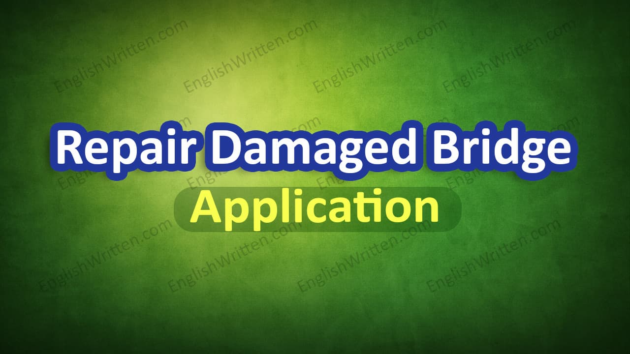 Application for Repairing Damaged Bridge