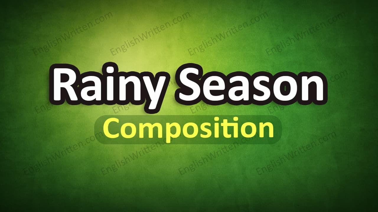Rainy Season Composition