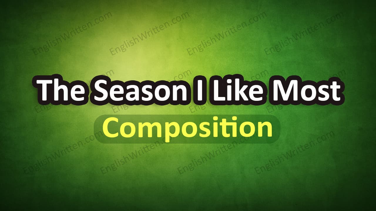 The Season I Like Most Composition