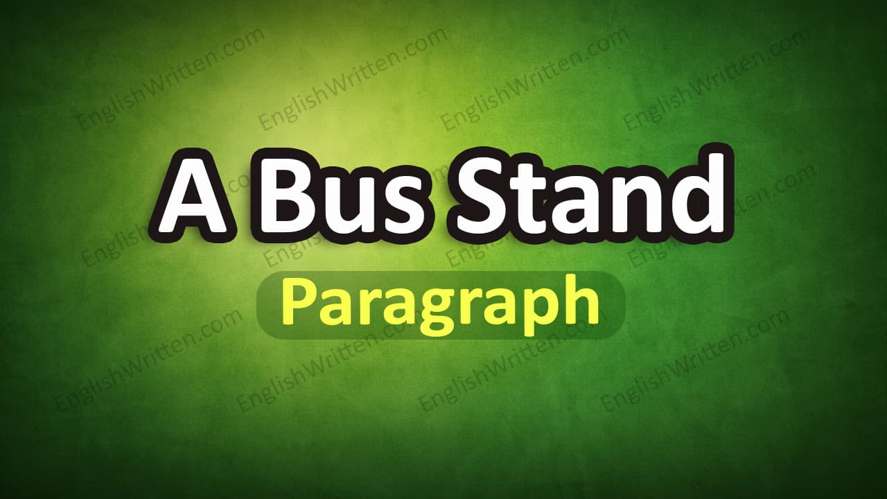 A Bus Stand paragraph