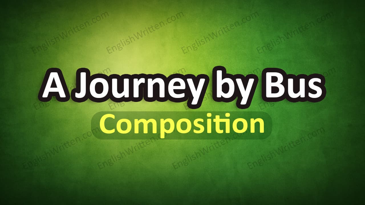A Journey by Bus Composition