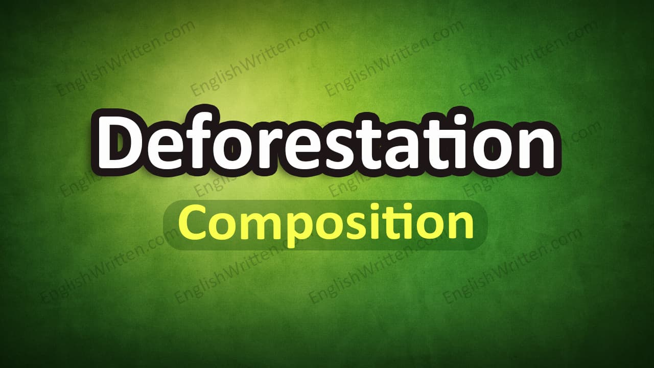 Deforestation Composition