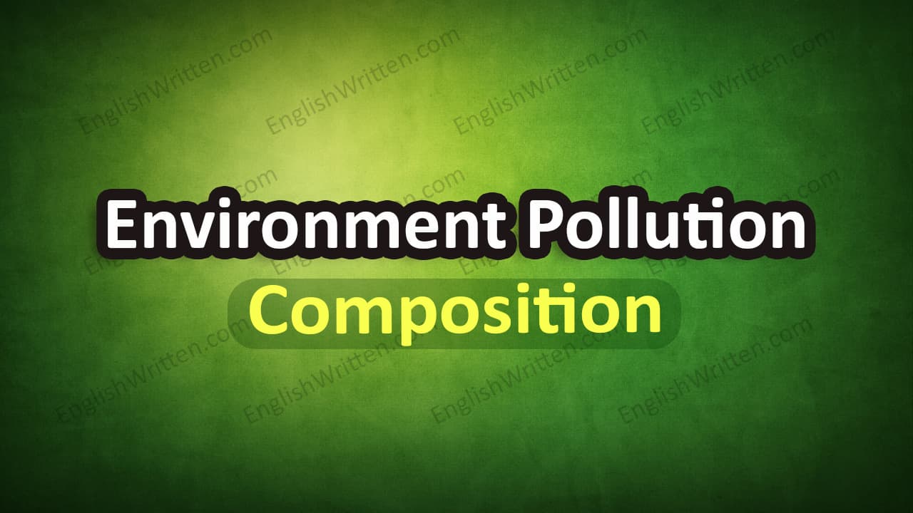 Environment Pollution Composition
