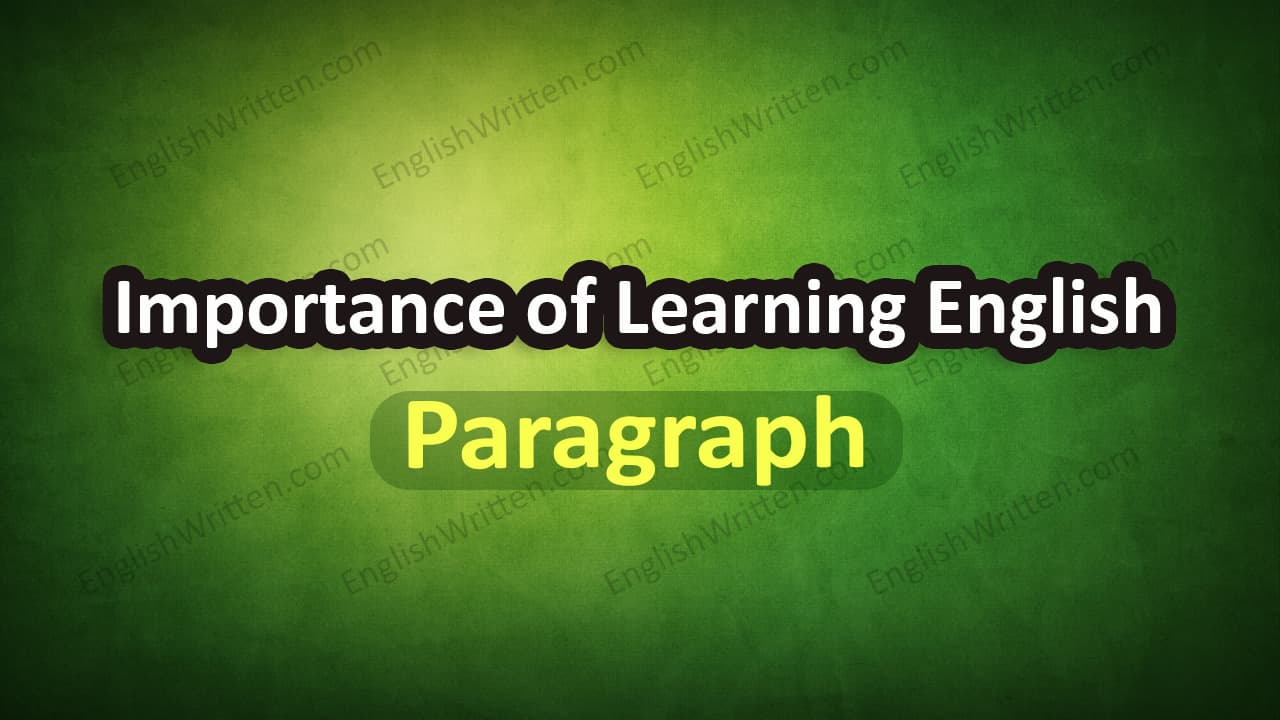 Importance of Learning English Paragraph