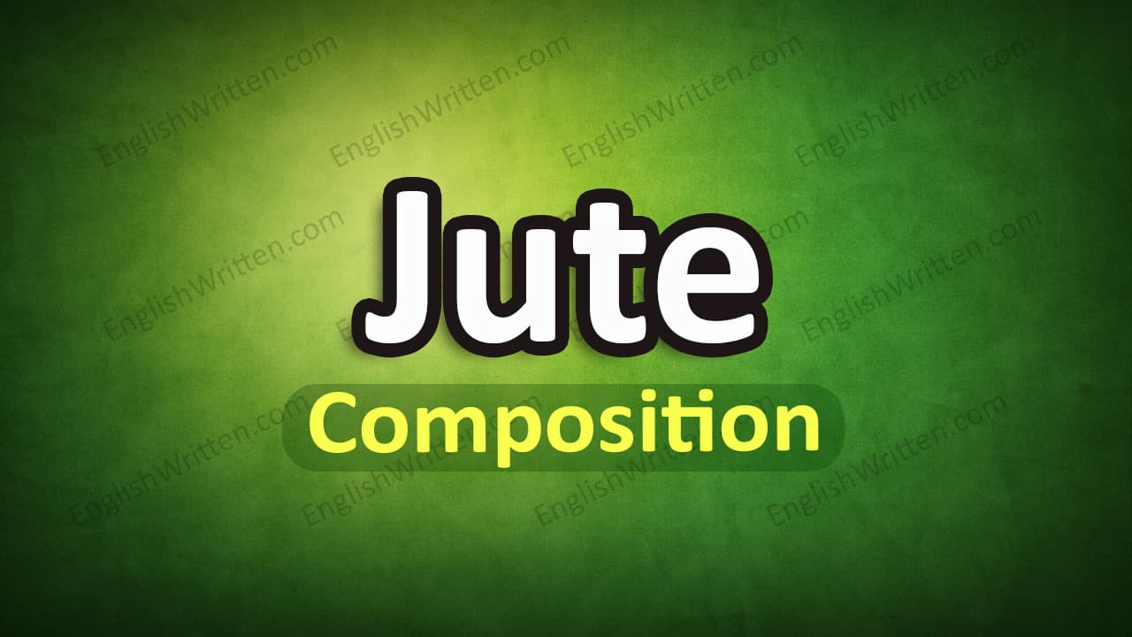 Jute Composition