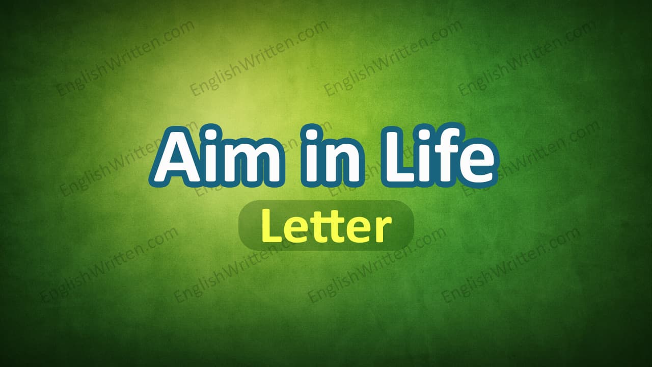 Aim in Life letter