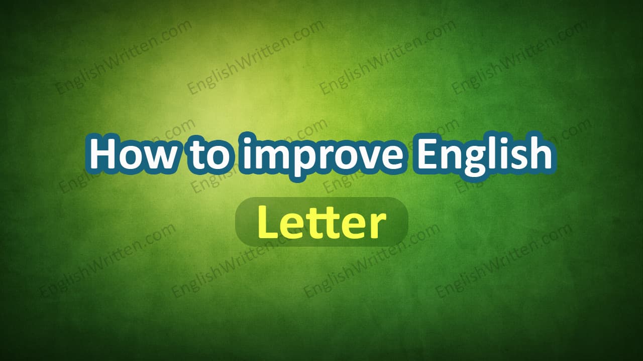 Letter How to improve English