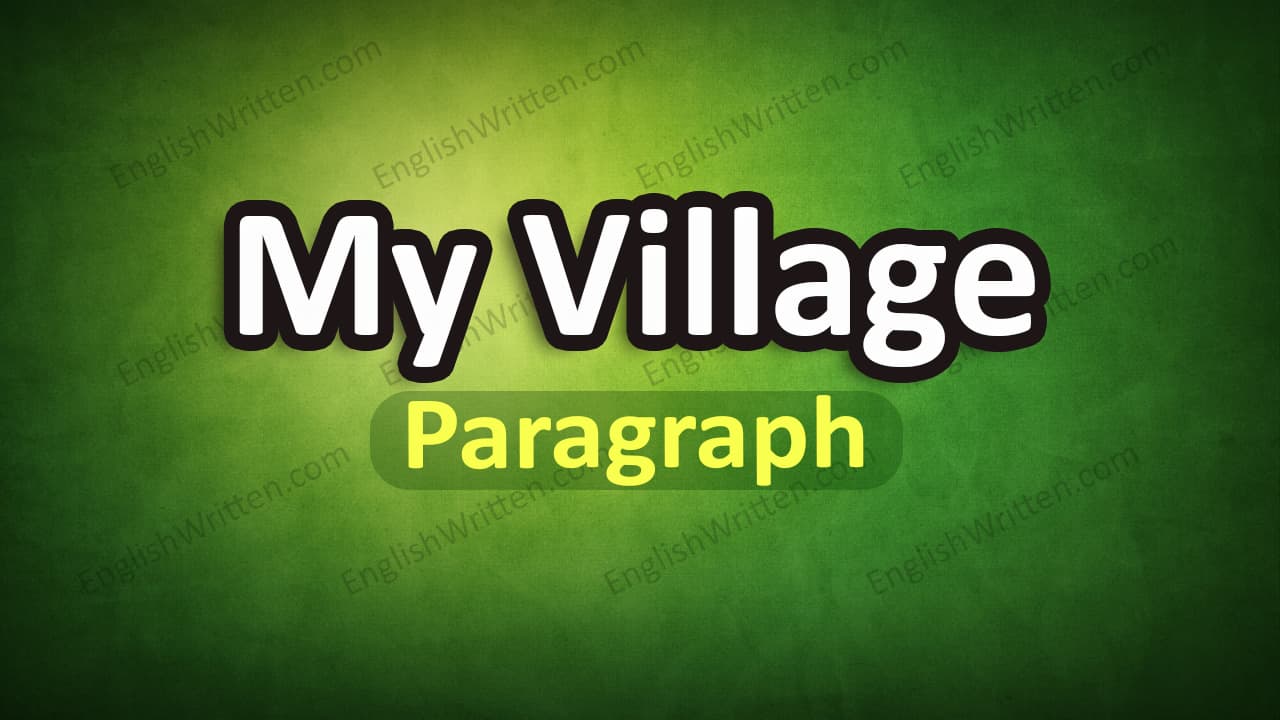 My Village Paragraph