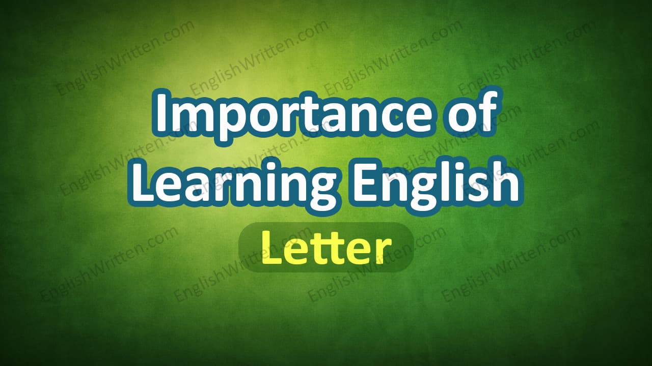 Letter importance of Learning English